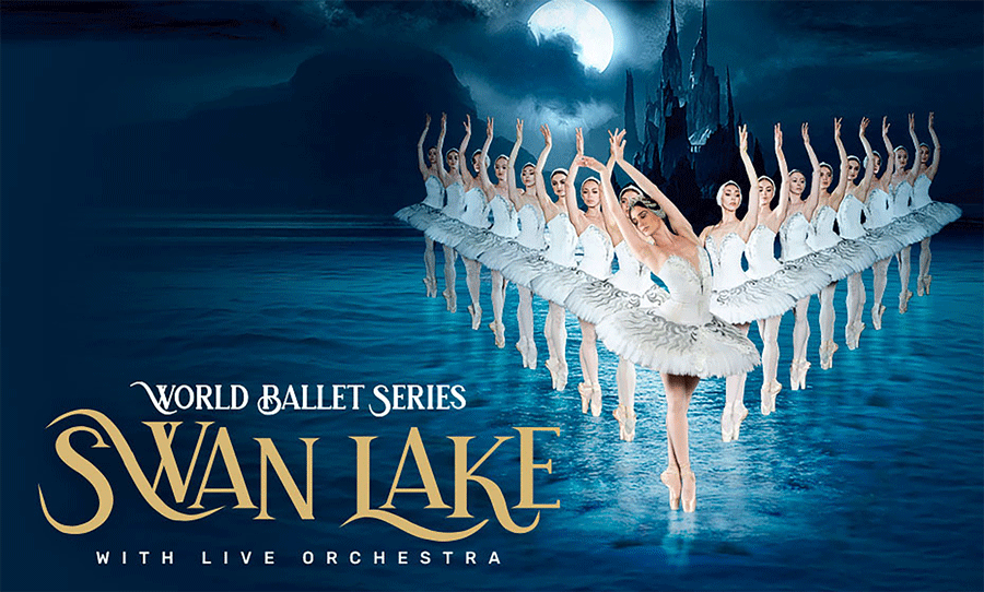 WORLD BALLET SERIES: SWAN LAKE WITH LIVE ORCHESTRA