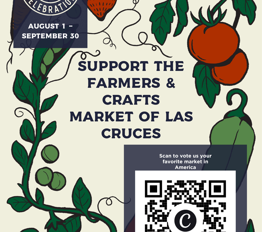 Community Support Needed to Help the Farmers & Crafts Market of Las Cruces Be Crowned the Top Market in America 